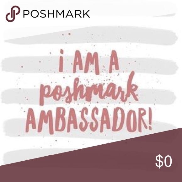 💫I am a Posh Ambassador!! 💫 - Picture 1 of 1